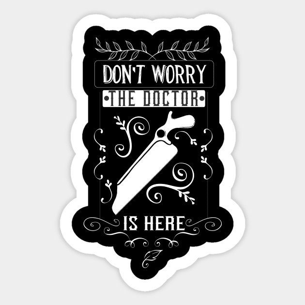 Funny Doctor Saying Amputation Humor Sticker by Foxxy Merch